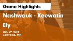 Nashwauk - Keewatin  vs Ely  Game Highlights - Oct. 29, 2021