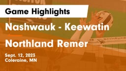 Nashwauk - Keewatin  vs Northland Remer Game Highlights - Sept. 12, 2023