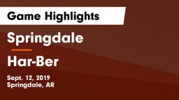 Springdale  vs Har-Ber  Game Highlights - Sept. 12, 2019