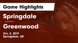 Springdale  vs Greenwood  Game Highlights - Oct. 5, 2019