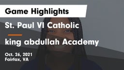 St. Paul VI Catholic  vs king abdullah Academy Game Highlights - Oct. 26, 2021