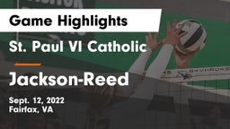 St. Paul VI Catholic  vs Jackson-Reed  Game Highlights - Sept. 12, 2022
