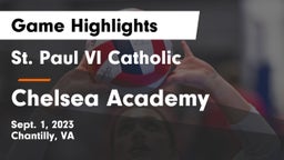 St. Paul VI Catholic  vs Chelsea Academy Game Highlights - Sept. 1, 2023