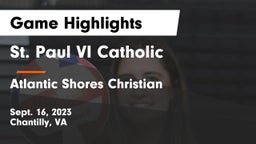 St. Paul VI Catholic  vs Atlantic Shores Christian  Game Highlights - Sept. 16, 2023