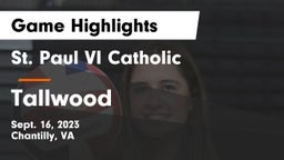 St. Paul VI Catholic  vs Tallwood Game Highlights - Sept. 16, 2023