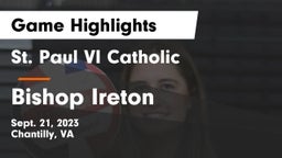 St. Paul VI Catholic  vs Bishop Ireton  Game Highlights - Sept. 21, 2023