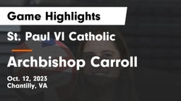 St. Paul VI Catholic  vs Archbishop Carroll  Game Highlights - Oct. 12, 2023
