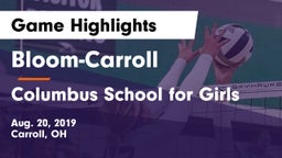 Bloom-Carroll  vs Columbus School for Girls Game Highlights - Aug. 20, 2019