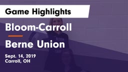 Bloom-Carroll  vs Berne Union Game Highlights - Sept. 14, 2019