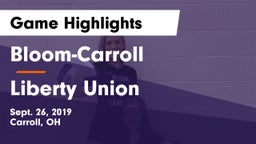 Bloom-Carroll  vs Liberty Union  Game Highlights - Sept. 26, 2019
