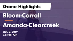 Bloom-Carroll  vs Amanda-Clearcreek  Game Highlights - Oct. 2, 2019