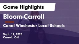 Bloom-Carroll  vs Canal Winchester Local Schools Game Highlights - Sept. 12, 2020