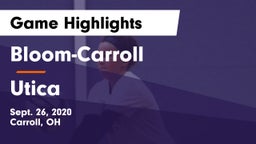 Bloom-Carroll  vs Utica  Game Highlights - Sept. 26, 2020