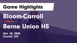 Bloom-Carroll  vs Berne Union HS Game Highlights - Oct. 10, 2020