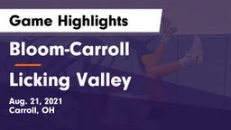 Bloom-Carroll  vs Licking Valley Game Highlights - Aug. 21, 2021