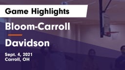 Bloom-Carroll  vs Davidson  Game Highlights - Sept. 4, 2021