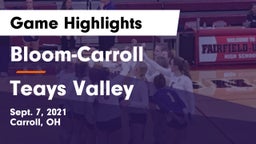 Bloom-Carroll  vs Teays Valley  Game Highlights - Sept. 7, 2021