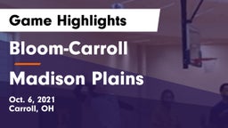 Bloom-Carroll  vs Madison Plains  Game Highlights - Oct. 6, 2021