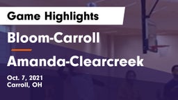 Bloom-Carroll  vs Amanda-Clearcreek  Game Highlights - Oct. 7, 2021