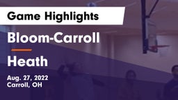 Bloom-Carroll  vs Heath  Game Highlights - Aug. 27, 2022