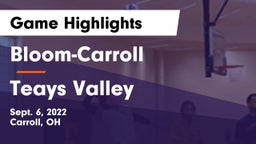 Bloom-Carroll  vs Teays Valley  Game Highlights - Sept. 6, 2022