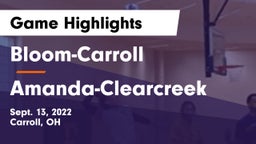 Bloom-Carroll  vs Amanda-Clearcreek  Game Highlights - Sept. 13, 2022