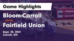 Bloom-Carroll  vs Fairfield Union  Game Highlights - Sept. 20, 2022