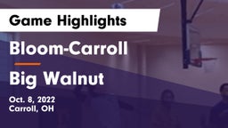 Bloom-Carroll  vs Big Walnut Game Highlights - Oct. 8, 2022