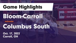 Bloom-Carroll  vs Columbus South  Game Highlights - Oct. 17, 2022