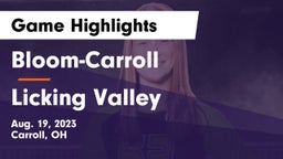 Bloom-Carroll  vs Licking Valley  Game Highlights - Aug. 19, 2023