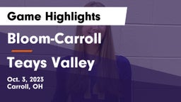 Bloom-Carroll  vs Teays Valley  Game Highlights - Oct. 3, 2023