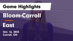 Bloom-Carroll  vs East  Game Highlights - Oct. 16, 2023