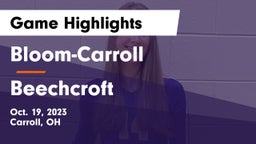 Bloom-Carroll  vs Beechcroft  Game Highlights - Oct. 19, 2023