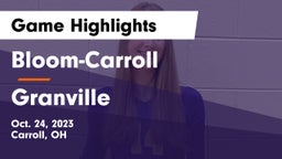 Bloom-Carroll  vs Granville  Game Highlights - Oct. 24, 2023