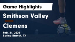 Smithson Valley  vs Clemens  Game Highlights - Feb. 21, 2020