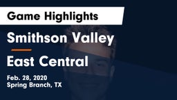Smithson Valley  vs East Central  Game Highlights - Feb. 28, 2020