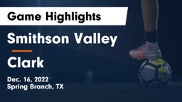 Smithson Valley  vs Clark  Game Highlights - Dec. 16, 2022