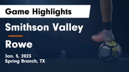 Smithson Valley  vs Rowe  Game Highlights - Jan. 5, 2023