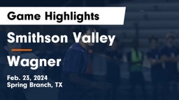 Smithson Valley  vs Wagner  Game Highlights - Feb. 23, 2024