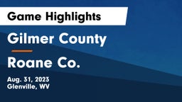 Gilmer County  vs Roane Co. Game Highlights - Aug. 31, 2023