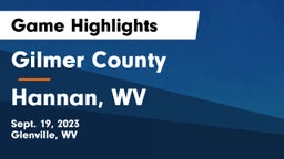 Gilmer County  vs Hannan, WV Game Highlights - Sept. 19, 2023