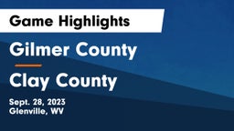 Gilmer County  vs Clay County  Game Highlights - Sept. 28, 2023