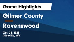 Gilmer County  vs Ravenswood Game Highlights - Oct. 21, 2023