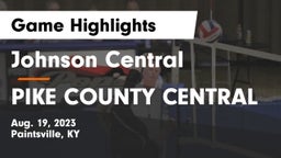 Johnson Central  vs PIKE COUNTY CENTRAL  Game Highlights - Aug. 19, 2023
