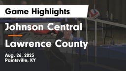 Johnson Central  vs Lawrence County  Game Highlights - Aug. 26, 2023