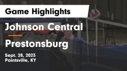Johnson Central  vs Prestonsburg  Game Highlights - Sept. 28, 2023