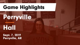 Perryville  vs Hall Game Highlights - Sept. 7, 2019