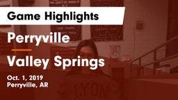 Perryville  vs Valley Springs Game Highlights - Oct. 1, 2019
