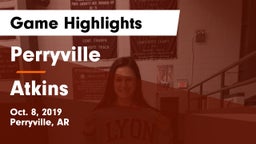 Perryville  vs Atkins  Game Highlights - Oct. 8, 2019