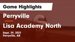 Perryville  vs Lisa Academy North Game Highlights - Sept. 29, 2022